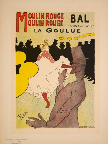 HENRI DE TOULOUSE-LAUTREC (1864-1901). MOULIN ROUGE / LA GOULUE. Maîtres de l'Affiche pl. 122. 1898. 15x11 inches, 40x29 cm. Chaix, Pa